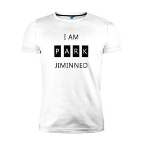 Мужская футболка премиум с принтом BTS I am Park Jiminned в городе Новоалтайск, 92% хлопок, 8% лайкра | приталенный силуэт, круглый вырез ворота, длина до линии бедра, короткий рукав | bangtan | bangtan boys | bangtan sonyeondan | bts | bts jimin | jimin | k pop | park jimin | арми | бантан | бтс | бтс арми | бтс чимин | к поп | кей поп | пак чимин | чимин