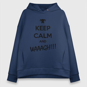 Женское худи Oversize хлопок с принтом WAAAGH!!! в городе Новоалтайск, френч-терри — 70% хлопок, 30% полиэстер. Мягкий теплый начес внутри —100% хлопок | боковые карманы, эластичные манжеты и нижняя кромка, капюшон на магнитной кнопке | orc | orcs | ork | orks | warhammer | вааагх | ваааргх | вар хаммер | вархамер | вархаммер | ваха | война | ворхамер | ворхаммер | империум | молот войны | орки | хаос | юдишки