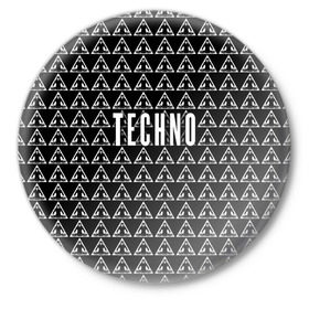 Значок с принтом Techno в городе Новоалтайск,  металл | круглая форма, металлическая застежка в виде булавки | ebm | edm | hi nrg | techno | габбер | даб | детройт | дип | индастриал | италиан | минимал | музыка | синтипоп | тек хаус | техно | фанк | хард | чикаго хаус | шранц | эйсид | электро | электронная
