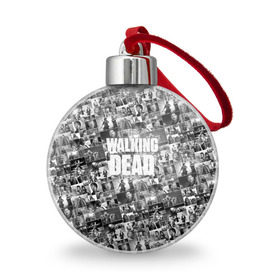Ёлочный шар с принтом The Walking Dead в городе Новоалтайск, Пластик | Диаметр: 77 мм | dead | walking | апокалипсис | бита | гленн | дерил | зомби | карл | люсиль | мертвецы | мишонн | ниган | рик | сериал | ходячие