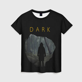 Женская футболка 3D с принтом dark_3 в городе Новоалтайск, 100% полиэфир ( синтетическое хлопкоподобное полотно) | прямой крой, круглый вырез горловины, длина до линии бедер | dark | netflix | тьма