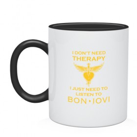 Кружка двухцветная с принтом I just need to listen to Bon Jovi в городе Новоалтайск, керамика | объем — 330 мл, диаметр — 80 мм. Цветная ручка и кайма сверху, в некоторых цветах — вся внутренняя часть | Тематика изображения на принте: bon jovi | бон | бон джови | джови | джон | рок группа