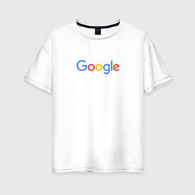 Женская футболка хлопок Oversize с принтом Google в городе Новоалтайск, 100% хлопок | свободный крой, круглый ворот, спущенный рукав, длина до линии бедер
 | google