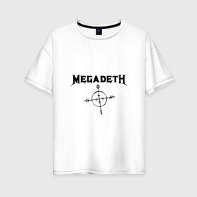 Женская футболка хлопок Oversize с принтом Megadeth в городе Новоалтайск, 100% хлопок | свободный крой, круглый ворот, спущенный рукав, длина до линии бедер
 | megadet | megadeth | группа | дирк вербурен | дэвид эллефсон | дэйв мастейн | кико лоурейро | мегадет | мегадетх | метал | рок | трэш | трэшметал | тяжелый | хард | хардрок | хеви | хевиметал