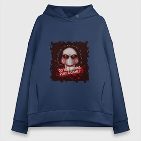Женское худи Oversize хлопок с принтом Сыграем в игру? в городе Новоалтайск, френч-терри — 70% хлопок, 30% полиэстер. Мягкий теплый начес внутри —100% хлопок | боковые карманы, эластичные манжеты и нижняя кромка, капюшон на магнитной кнопке | saw | кровь | персонаж | пила | ужасы