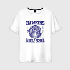 Женская футболка хлопок Oversize с принтом Hawkins middle school в городе Новоалтайск, 100% хлопок | свободный крой, круглый ворот, спущенный рукав, длина до линии бедер
 | hawkins | stranger things | очень странные дела | хоукинс