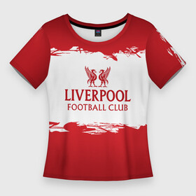 Женская футболка 3D Slim с принтом Liverpool FC в городе Новоалтайск,  |  | liverpool | английский | англия | британия | британский | клуб | ливерпуль | фк | футбол | футбольный