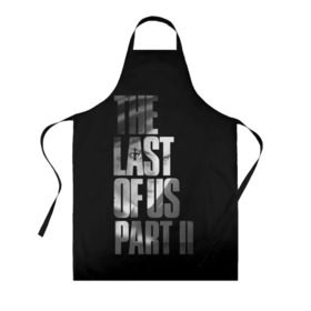 Фартук 3D с принтом The Last of Us II в городе Новоалтайск, 100% полиэстер | общий размер — 65 х 85 см, ширина нагрудника — 26 см, горловина — 53 см, длина завязок — 54 см, общий обхват в поясе — 173 см. Принт на завязках и на горловине наносится с двух сторон, на основной части фартука — только с внешней стороны | the last of us | гриб | грибы | джоэл | кордицепс | пиратs | элли