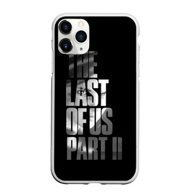 Чехол для iPhone 11 Pro Max матовый с принтом The Last of Us II в городе Новоалтайск, Силикон |  | Тематика изображения на принте: the last of us | гриб | грибы | джоэл | кордицепс | пиратs | элли