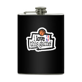 Фляга с принтом NBA. I love this game в городе Новоалтайск, металлический корпус | емкость 0,22 л, размер 125 х 94 мм. Виниловая наклейка запечатывается полностью | basketball | i love this game | nba | баскетбол