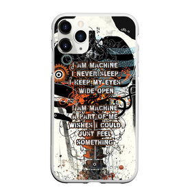 Чехол для iPhone 11 Pro Max матовый с принтом I am machine в городе Новоалтайск, Силикон |  | i am machine | machine | quote | quotes | rock | song | songs | sq | three days grace