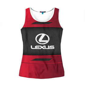 Женская майка 3D с принтом LEXUS SPORT в городе Новоалтайск, 100% полиэстер | круглая горловина, прямой силуэт, длина до линии бедра | auto | car | lexus | автомобиль | лексус | марка
