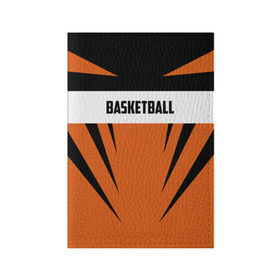 Обложка для паспорта матовая кожа с принтом Basketball в городе Новоалтайск, натуральная матовая кожа | размер 19,3 х 13,7 см; прозрачные пластиковые крепления | basketball | nba | sport | баскет | баскетбол | бол | борьба | игра | линии | надпись | нба | полосы | россии | россия | рф | сборная | символ | состязание | спорт | стритбол | фиба | флаг
