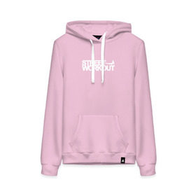 Женская толстовка хлопок с принтом Street WorkOut в городе Новоалтайск, френч-терри, мягкий теплый начес внутри (100% хлопок) | карман-кенгуру, эластичные манжеты и нижняя кромка, капюшон с подкладом и шнурком | sport | street | turnikman | workout | ворк аут | воркаут | воркаутер | зож | тренировка | турник мэн | турникмен