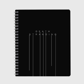Тетрадь с принтом DEATH STRANDING (НА СПИНЕ) в городе Новоалтайск, 100% бумага | 48 листов, плотность листов — 60 г/м2, плотность картонной обложки — 250 г/м2. Листы скреплены сбоку удобной пружинной спиралью. Уголки страниц и обложки скругленные. Цвет линий — светло-серый
 | hideo kojima | hilermo del toro | kojima productions | norman reedus | бурят гений | гильермо дель торо | кодзима продакшн | леа сейду | лея | мадс миккельсен | норман ридус | хидео кодзима