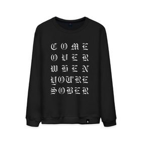 Мужской свитшот хлопок с принтом Come over when you`re sober в городе Новоалтайск, 100% хлопок |  | Тематика изображения на принте: ahr | come | come over when you sober | gustav | lil peep | over | sober | ахр | гелик | густав | лил | лилпип | пип | реп | рок | рэп | хип хоп | эмо
