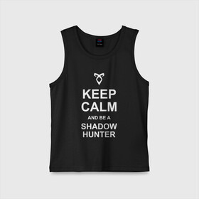 Детская майка хлопок с принтом be a Shadowhunter в городе Новоалтайск,  |  | freeform | shadowhunters | доминик шервуд | клэри фрэй | кэтрин макнамара | фэнтази