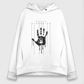 Женское худи Oversize хлопок с принтом DEATH STRANDING в городе Новоалтайск, френч-терри — 70% хлопок, 30% полиэстер. Мягкий теплый начес внутри —100% хлопок | боковые карманы, эластичные манжеты и нижняя кромка, капюшон на магнитной кнопке | bridges | hideo kojima | hilermo del toro | kojima productions | norman reedus | бурят гений | гильермо дель торо | кодзима | кодзима продакшн | леа сейду | лея | мадс миккельсен | норман ридус | хидео кодзима