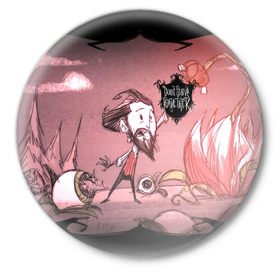 Значок с принтом DON`T STARVE в городе Новоалтайск,  металл | круглая форма, металлическая застежка в виде булавки | Тематика изображения на принте: action | adventure | dont starve | gamer | player | twitch | игра