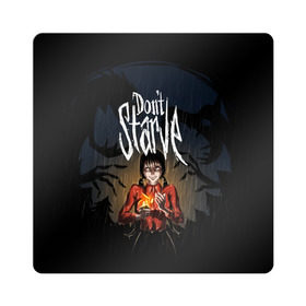 Магнит виниловый Квадрат с принтом DON`T STARVE в городе Новоалтайск, полимерный материал с магнитным слоем | размер 9*9 см, закругленные углы | action | adventure | dont starve | gamer | player | twitch | игра