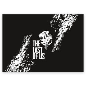 Поздравительная открытка с принтом THE LAST OF US в городе Новоалтайск, 100% бумага | плотность бумаги 280 г/м2, матовая, на обратной стороне линовка и место для марки
 | gamer | player | stels | the last of us | the last of us part 2 | бегун | джоэл | каннибалы | охотники | сталкер | топляк | цикады | щелкун | элли