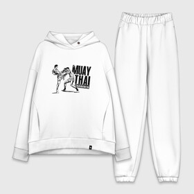 Женский костюм хлопок Oversize с принтом Muay Thai. Тайский бокс в городе Новоалтайск,  |  | boxing | champion | fight | fist | kick | muay | ring | sport | thai | thailand | бой | бокс | кулак | муай | ринг | спорт | таиланд | тай | тайский | удар | чемпион