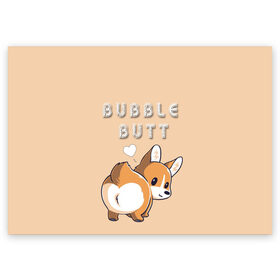 Поздравительная открытка с принтом Bubble butt в городе Новоалтайск, 100% бумага | плотность бумаги 280 г/м2, матовая, на обратной стороне линовка и место для марки
 | Тематика изображения на принте: корги