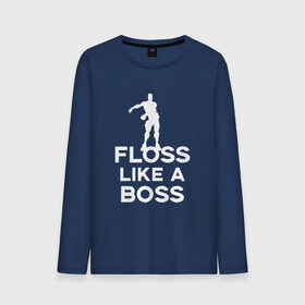 Мужской лонгслив хлопок с принтом Floss like a boss в городе Новоалтайск, 100% хлопок |  | dance | floss like a boss | fortnite | swag | thebackpackkid | танец