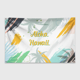 Флаг-баннер с принтом Aloha Hawaii в городе Новоалтайск, 100% полиэстер | размер 67 х 109 см, плотность ткани — 95 г/м2; по краям флага есть четыре люверса для крепления | aloha | summer | sun | travel | гавайи | лето | путешествия