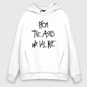 Мужское худи Oversize хлопок с принтом From the ashes we will rise в городе Новоалтайск, френч-терри — 70% хлопок, 30% полиэстер. Мягкий теплый начес внутри —100% хлопок | боковые карманы, эластичные манжеты и нижняя кромка, капюшон на магнитной кнопке | 100 | the 100 | беллами блейк | джаспер джордан | джон мерфи | драма | кларк гриффин | маркус кейн | монти грин | октавия блейк | постапокалиптическая | сериал | сотня | сто