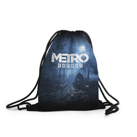 Рюкзак-мешок 3D с принтом METRO EXODUS в городе Новоалтайск, 100% полиэстер | плотность ткани — 200 г/м2, размер — 35 х 45 см; лямки — толстые шнурки, застежка на шнуровке, без карманов и подкладки | exodus | horror | metro exodus | survival | игры | исход | метро | метро 2035