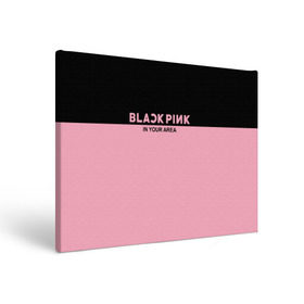 Холст прямоугольный с принтом BlackPink в городе Новоалтайск, 100% ПВХ |  | blackpink | k pop | music | блэк пинк | дженни | джису | лис | музыка | розэ