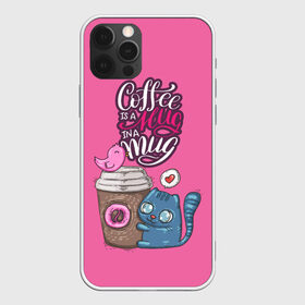 Чехол для iPhone 12 Pro Max с принтом Coffee is a hug в городе Новоалтайск, Силикон |  | Тематика изображения на принте: cat | coffee | food | love | кот | птичка