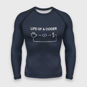 Мужской рашгард 3D с принтом Life of a coder в городе Новоалтайск,  |  | Тематика изображения на принте: coder | деньги | доллары | жизнь | код | кофе | программист | тыжпрограммист | цикл | язык