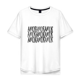 Мужская футболка хлопок Oversize с принтом Amor Amor Amor в городе Новоалтайск, 100% хлопок | свободный крой, круглый ворот, “спинка” длиннее передней части | Тематика изображения на принте: егор крид | любовь | надпись | тату | холостяк