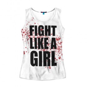 Женская майка 3D с принтом Fight like a girl в городе Новоалтайск, 100% полиэстер | круглая горловина, прямой силуэт, длина до линии бедра | 
