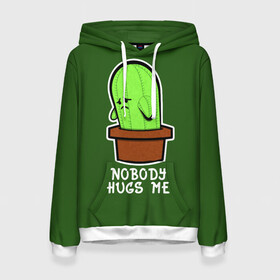 Женская толстовка 3D с принтом Nobody Hugs Me в городе Новоалтайск, 100% полиэстер  | двухслойный капюшон со шнурком для регулировки, мягкие манжеты на рукавах и по низу толстовки, спереди карман-кенгуру с мягким внутренним слоем. | cactus | hugs | me | nobody | sad | горшок | горшочек | грусть | кактус | надпись | обнимашки | объятия | печаль | тоска