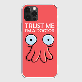 Чехол для iPhone 12 Pro Max с принтом Trust Me Im a Doctor в городе Новоалтайск, Силикон |  | Тематика изображения на принте: all | bender | doctor | futurama | humans | kill | mult | robot | simpsons | space | trust | zoidberg | бендер | зойдберг | космос | мульт | мультик | мультфильм | робот | симпсоны | футурама