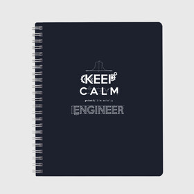 Тетрадь с принтом Keep Calm Engineer в городе Новоалтайск, 100% бумага | 48 листов, плотность листов — 60 г/м2, плотность картонной обложки — 250 г/м2. Листы скреплены сбоку удобной пружинной спиралью. Уголки страниц и обложки скругленные. Цвет линий — светло-серый
 | admin | administrator | calm | code | coder | coding | engineer | job | keep | programmer | администратор | айти | инженер | код | кодинг | программа | программист | профессия | сисадмин