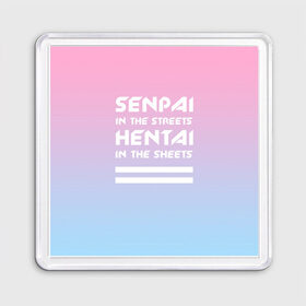 Магнит 55*55 с принтом Senpai in the streets в городе Новоалтайск, Пластик | Размер: 65*65 мм; Размер печати: 55*55 мм | ahegao | kawaii | lips | o face | senpai | аниме | ахегао | семпай | сенпай