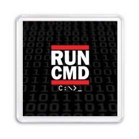 Магнит 55*55 с принтом RUN CMD в городе Новоалтайск, Пластик | Размер: 65*65 мм; Размер печати: 55*55 мм | admin | administrator | calm | cmd | code | coder | coding | dmc | engineer | job | keep | programmer | run | администратор | айти | инженер | код | кодинг | программа | программист | профессия | сисадмин