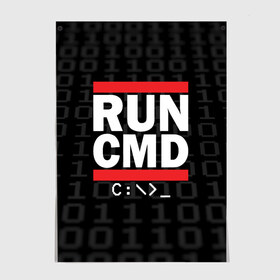 Постер с принтом RUN CMD в городе Новоалтайск, 100% бумага
 | бумага, плотность 150 мг. Матовая, но за счет высокого коэффициента гладкости имеет небольшой блеск и дает на свету блики, но в отличии от глянцевой бумаги не покрыта лаком | admin | administrator | calm | cmd | code | coder | coding | dmc | engineer | job | keep | programmer | run | администратор | айти | инженер | код | кодинг | программа | программист | профессия | сисадмин