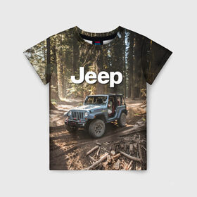 Детская футболка 3D с принтом Jeep в городе Новоалтайск, 100% гипоаллергенный полиэфир | прямой крой, круглый вырез горловины, длина до линии бедер, чуть спущенное плечо, ткань немного тянется | Тематика изображения на принте: 4х4 | forest | jeep | nature | off road | russia | siberia | ural | usa | бездорожье | внедорожник | дальний восток | лес | природа | ралли | россия | сибирь | сша | тайга | урал