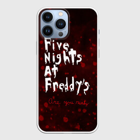 Чехол для iPhone 13 Pro Max с принтом Five Nights at Freddy’s в городе Новоалтайск,  |  | Тематика изображения на принте: bear | five | five nights at freddys | fnaf | freddy | game | games | halloween | horror | nights | жуть | зубы | игра | игры | медведь | медвежонок | мишка | ночей | пять | ужастик | ужасы | фнаф | фредди | хэллоуин