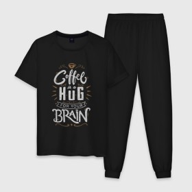 Мужская пижама хлопок с принтом Coffee is a hug for you brain в городе Новоалтайск, 100% хлопок | брюки и футболка прямого кроя, без карманов, на брюках мягкая резинка на поясе и по низу штанин
 | brain | coffe | coffee is a hug for you brain | каллиграфия | кофе | минимализм | мозг | надпись | текст | фраза | шрифт