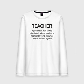 Мужской лонгслив хлопок с принтом Teacher в городе Новоалтайск, 100% хлопок |  | классный | колледж | наставник | образование | педагог | руководитель | училище. преподаватель | учитель | школа