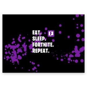 Поздравительная открытка с принтом Eat Sleep Fortnite Repeat в городе Новоалтайск, 100% бумага | плотность бумаги 280 г/м2, матовая, на обратной стороне линовка и место для марки
 | battle | boss | epic | floss | fortnite | game | games | lama | pubg | pvp | royale | save | survival | the | world | битва | выживание | дроп | игра | игры | королевская | лама | массакр | мир | пабг | спасти | фортнайт