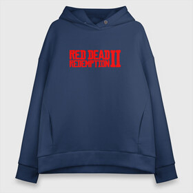 Женское худи Oversize хлопок с принтом Red Dead Redemption 2 в городе Новоалтайск, френч-терри — 70% хлопок, 30% полиэстер. Мягкий теплый начес внутри —100% хлопок | боковые карманы, эластичные манжеты и нижняя кромка, капюшон на магнитной кнопке | game | logo | rdr2 | red dead redemption 2 | rockstar studios | игры | логотип