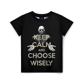 Детская футболка 3D с принтом Keep calm and choose wisely в городе Новоалтайск, 100% гипоаллергенный полиэфир | прямой крой, круглый вырез горловины, длина до линии бедер, чуть спущенное плечо, ткань немного тянется | art | film | keep calm | matrix | neo | ttdwakeupneo | выбирай с умом | выбор | кип калм | красная | матрица | морфиус | нео | пилюли | реальность | руки | синяя | тринити | черный