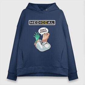 Женское худи Oversize хлопок с принтом MEDICCAL в городе Новоалтайск, френч-терри — 70% хлопок, 30% полиэстер. Мягкий теплый начес внутри —100% хлопок | боковые карманы, эластичные манжеты и нижняя кромка, капюшон на магнитной кнопке | brazzers | love | больница | врач | гинеколог | доктор | здравоохранение | любовь | медицина | офмс | перчатки | терапевт | халат | хирург
